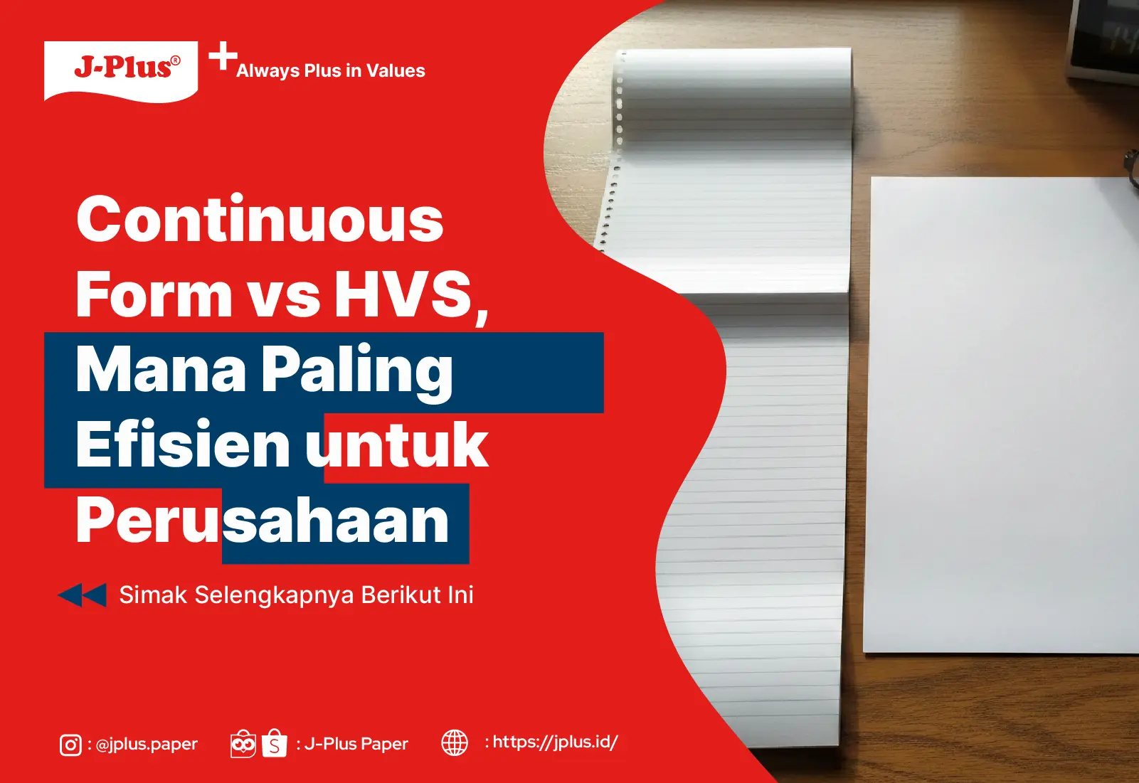 Continuous Form vs HVS, Mana Paling Efisien untuk Perusahaan