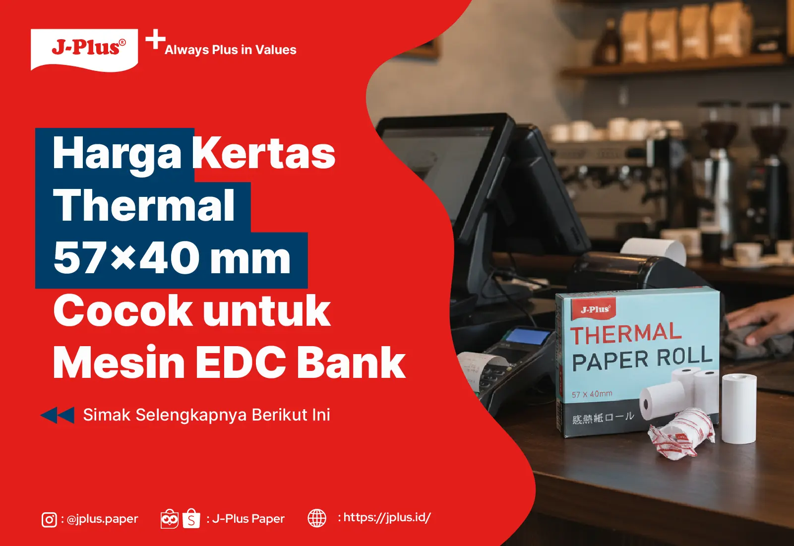 Harga Kertas Thermal 57×40 mm Cocok untuk Mesin EDC Bank