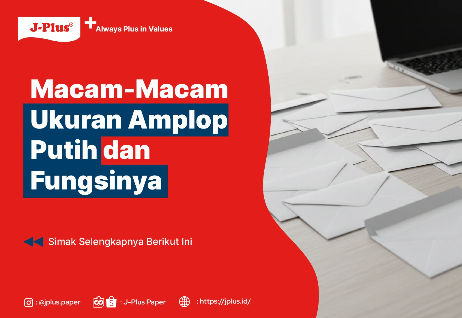 Macam-Macam Ukuran Amplop Putih dan Fungsinya