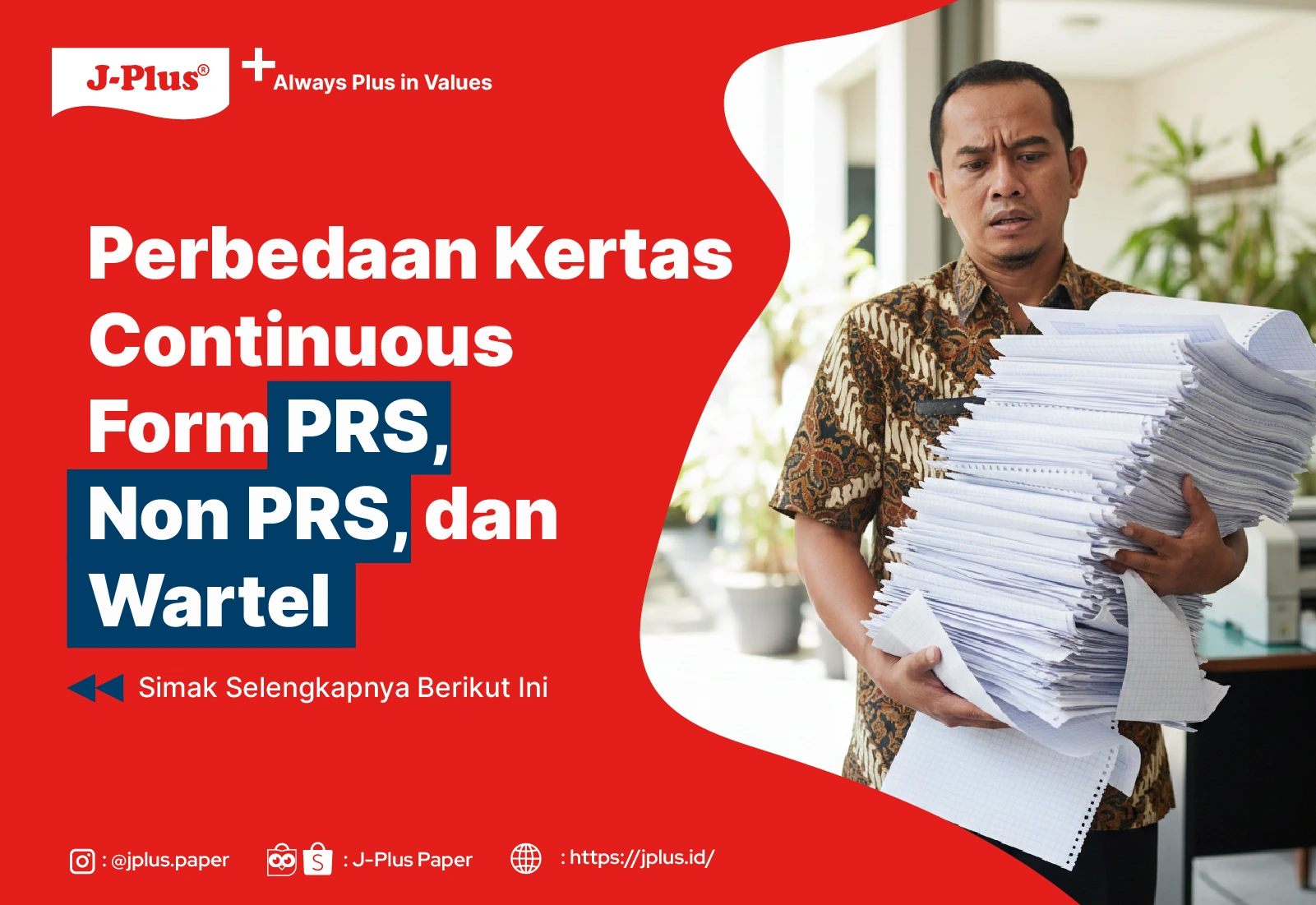 Perbedaan Kertas Continuous Form PRS, Non PRS, dan Wartel