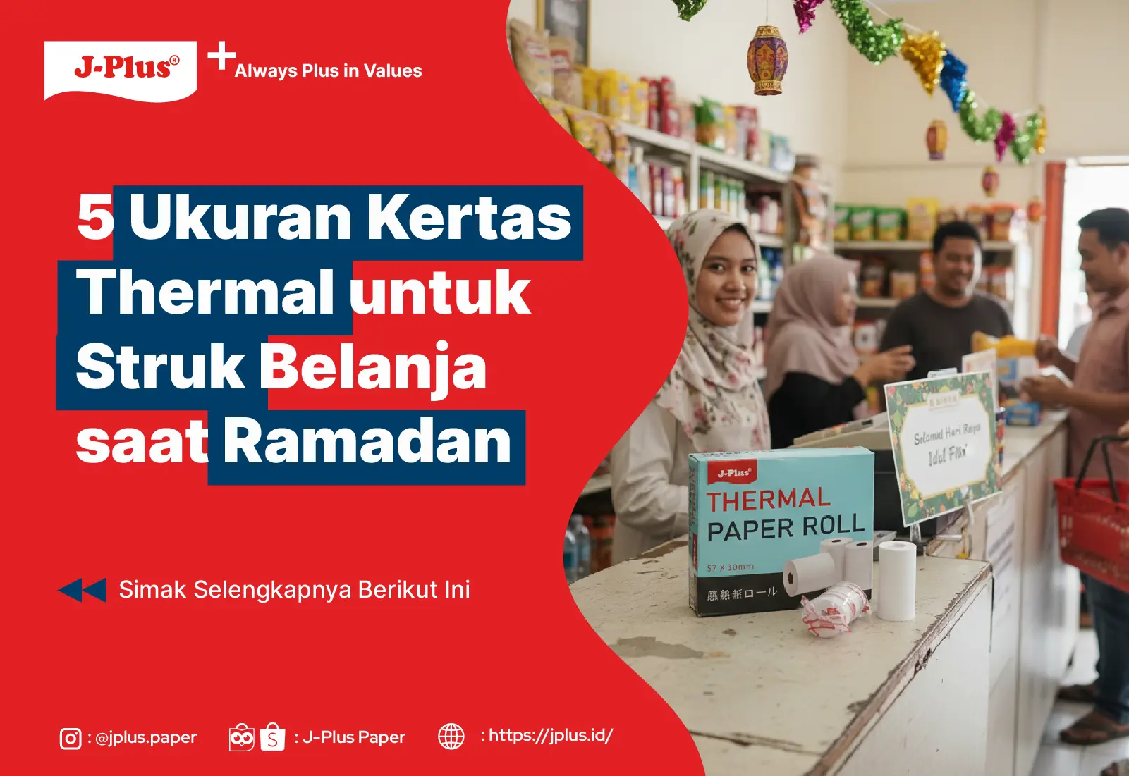 5 Ukuran Kertas Thermal untuk Struk Belanja saat Ramadan