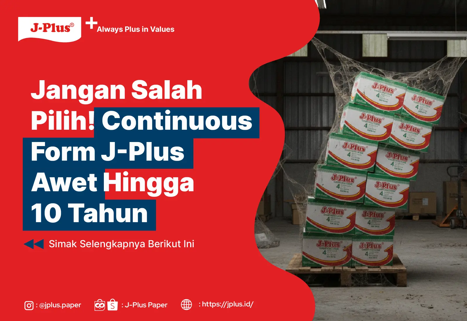 Jangan Salah Pilih! Continuous Form J-Plus Awet Hingga 10 Tahun