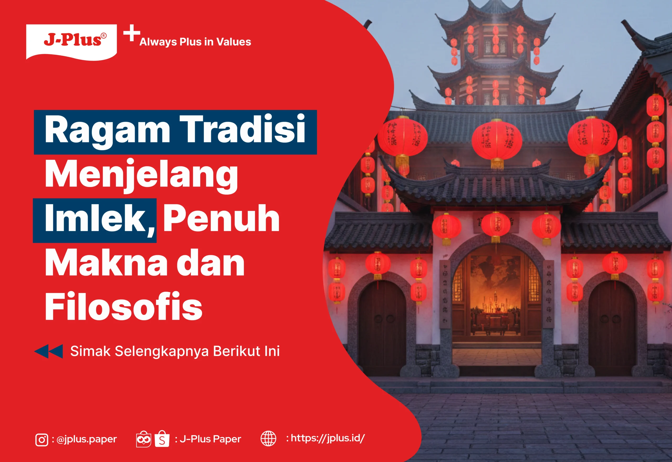 Ragam Tradisi Menjelang Imlek, Penuh Makna dan Filosofis