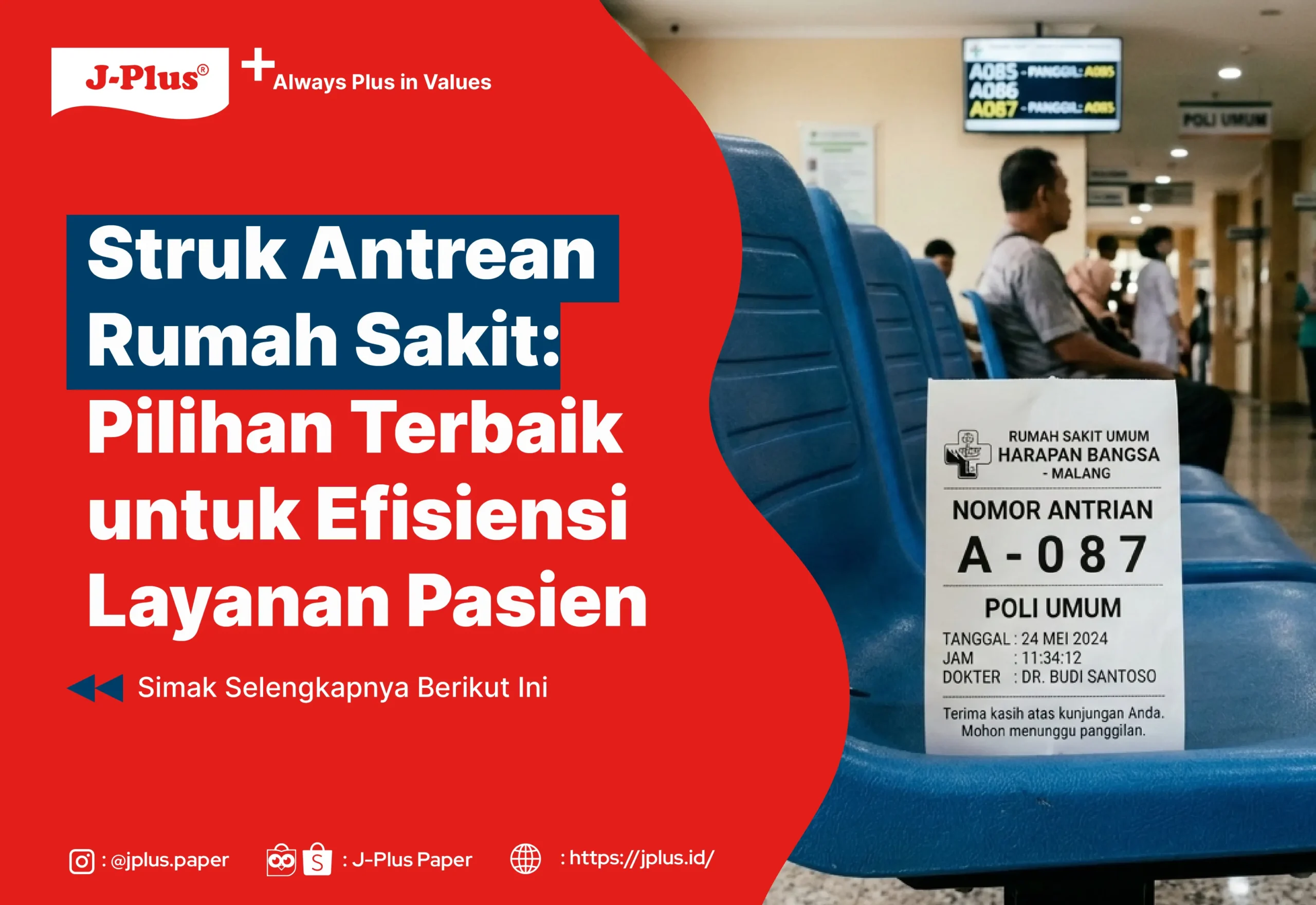 Struk Antrean Rumah Sakit: Pilihan Terbaik untuk Efisiensi Layanan Pasien