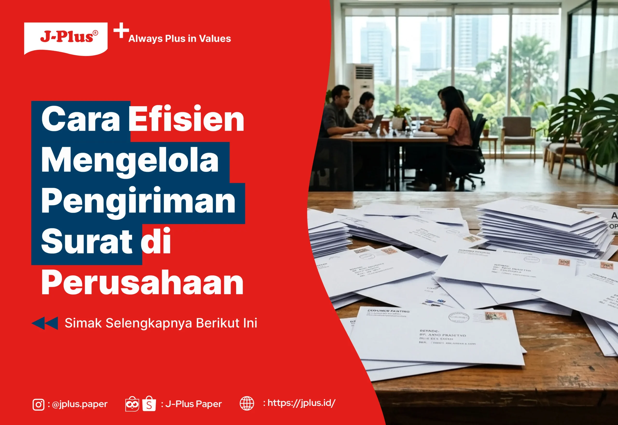 Cara Efisien Mengelola Pengiriman Surat di Perusahaan