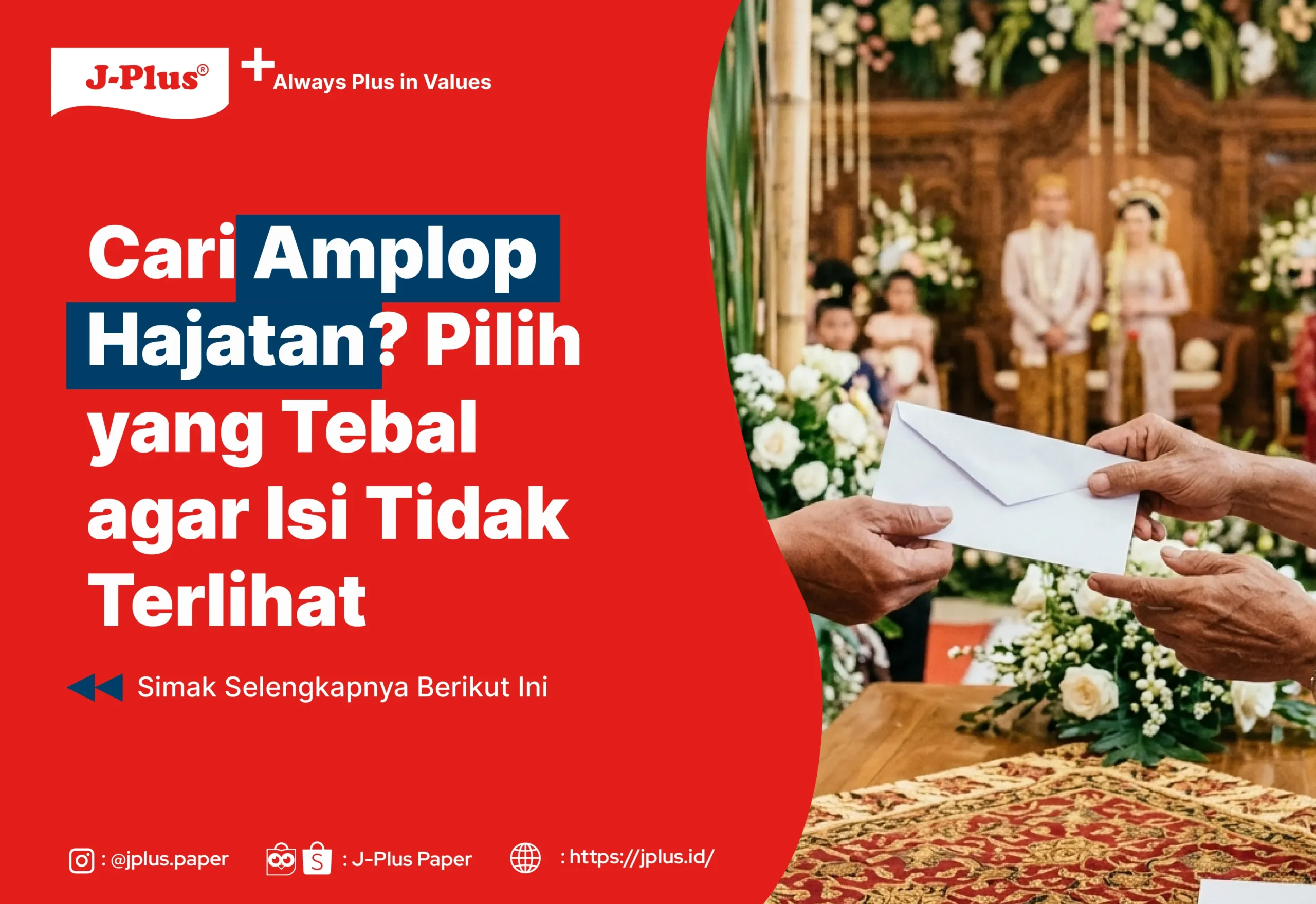 Cari Amplop Hajatan Pilih yang Tebal agar Isi Tidak Terlihat