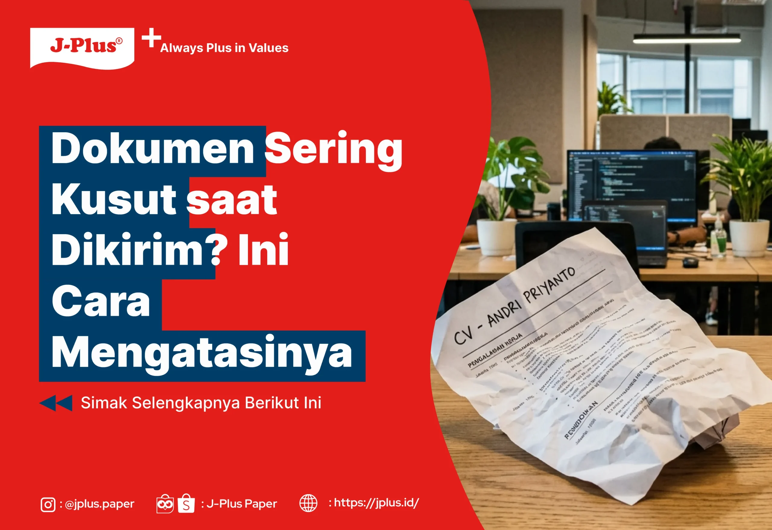 Cara mengatasi dokumen yang sering kusut saat dikirim