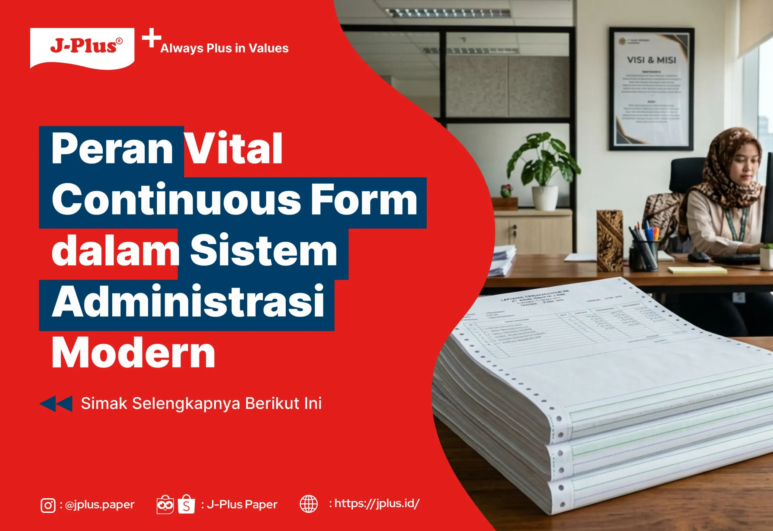 Peran Vital Continuous Form dalam Sistem Administrasi Modern
