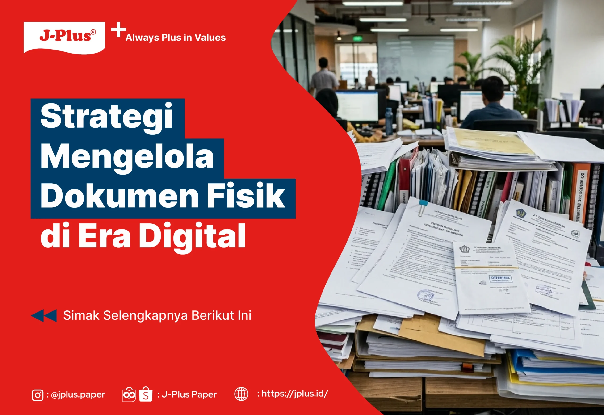 Strategi Mengelola Dokumen Fisik di Era Digital