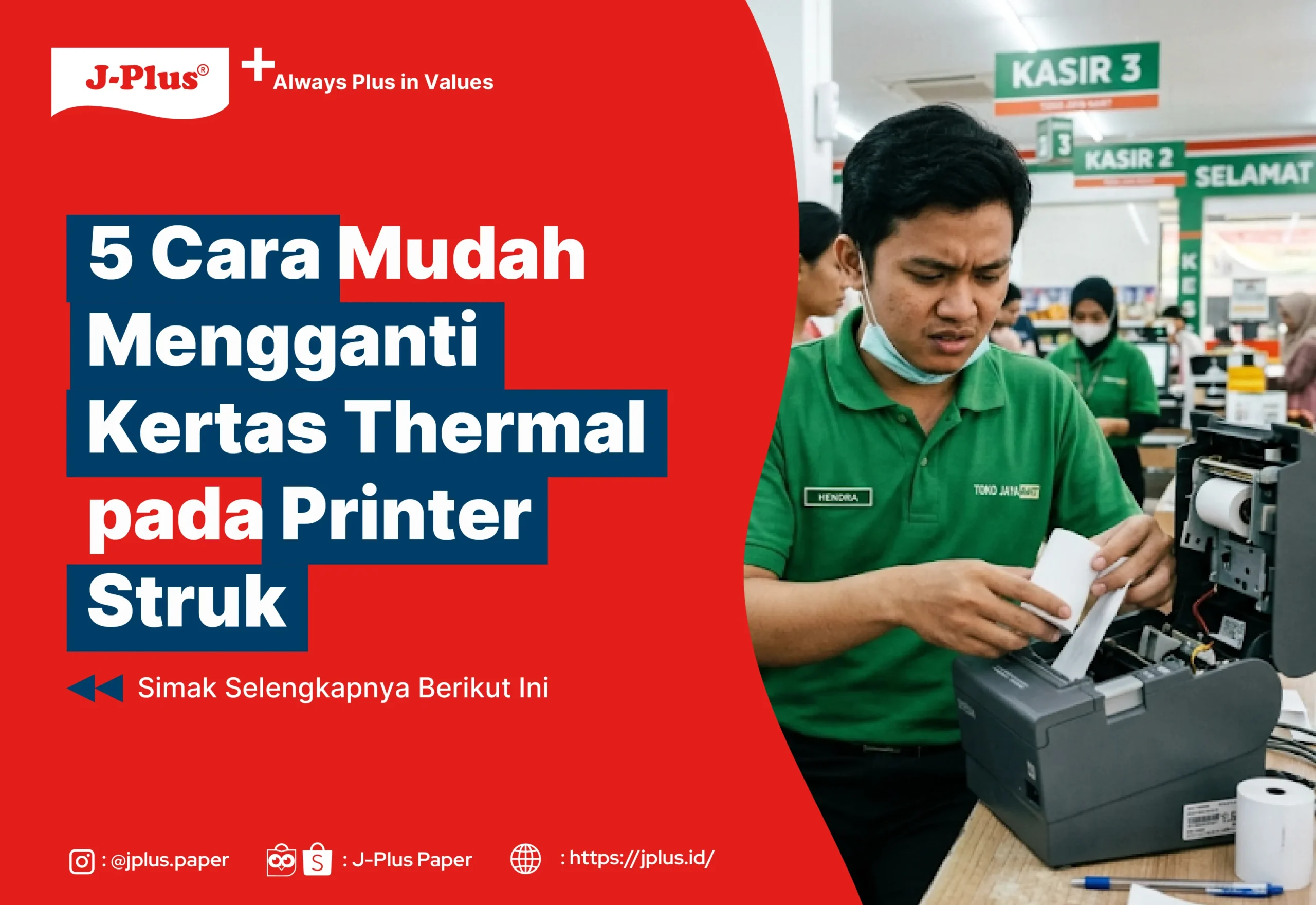 5 Cara Mudah Mengganti Kertas Thermal pada Printer Struk