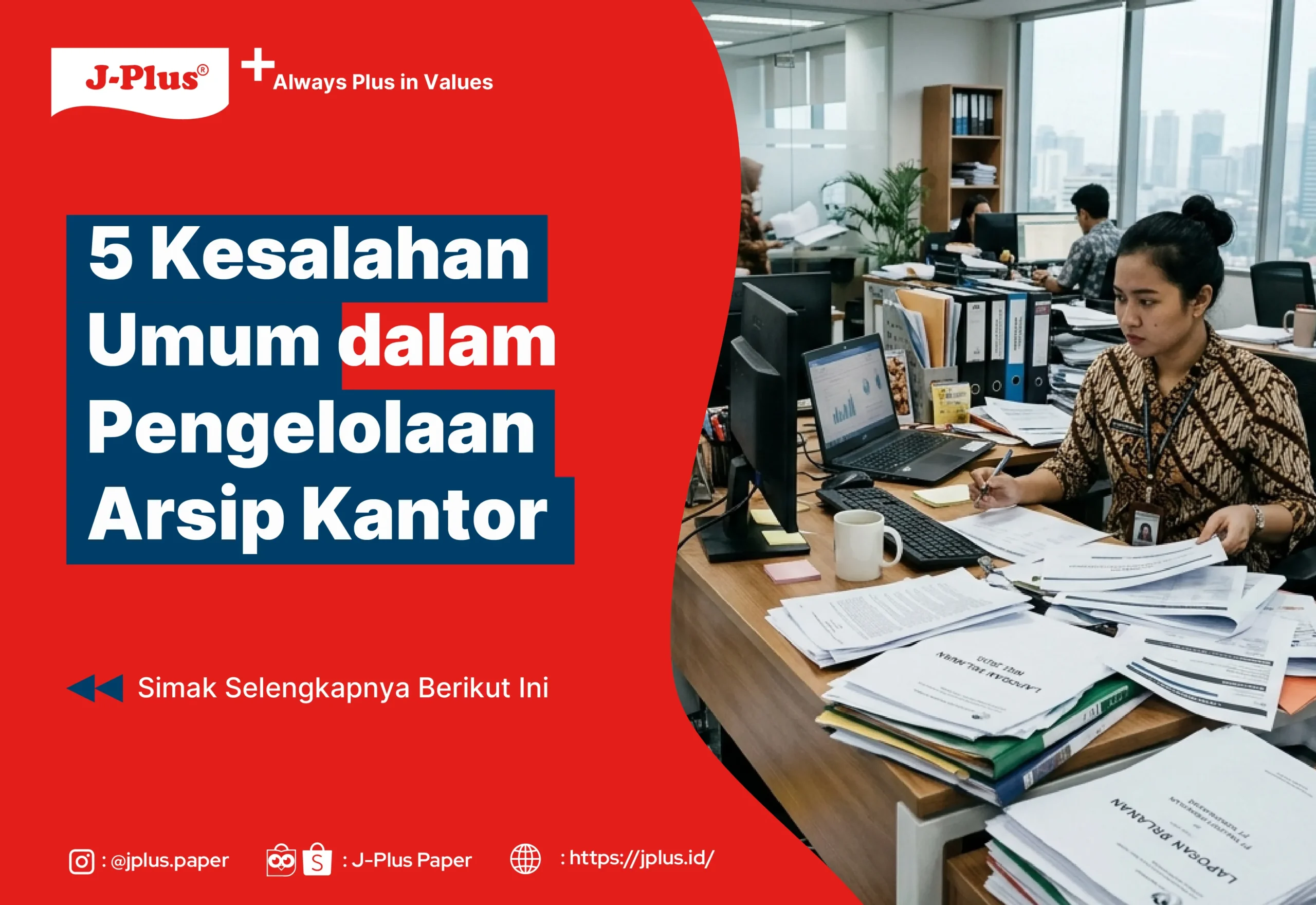5 Kesalahan Umum dalam Pengelolaan Arsip Kantor