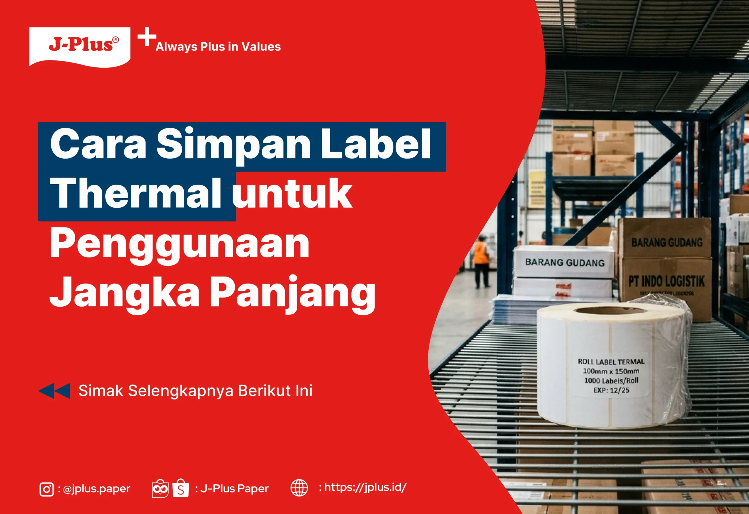 Cara Simpan Label Thermal untuk Penggunaan Jangka Panjang
