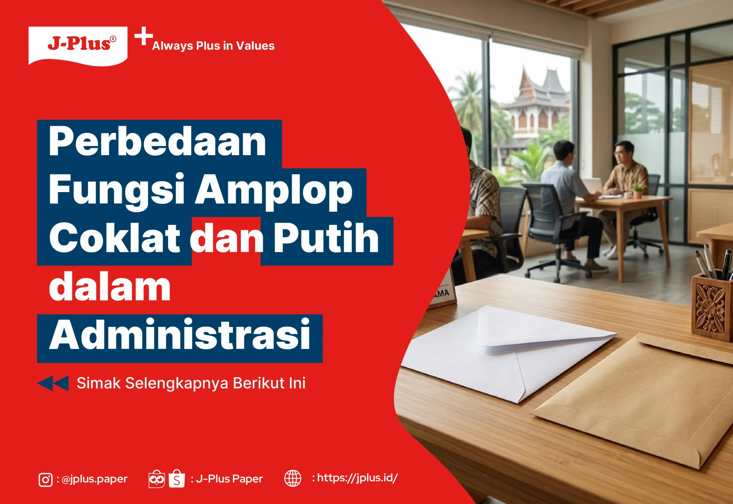 Perbedaan Fungsi Amplop Coklat dan Putih dalam Administrasi