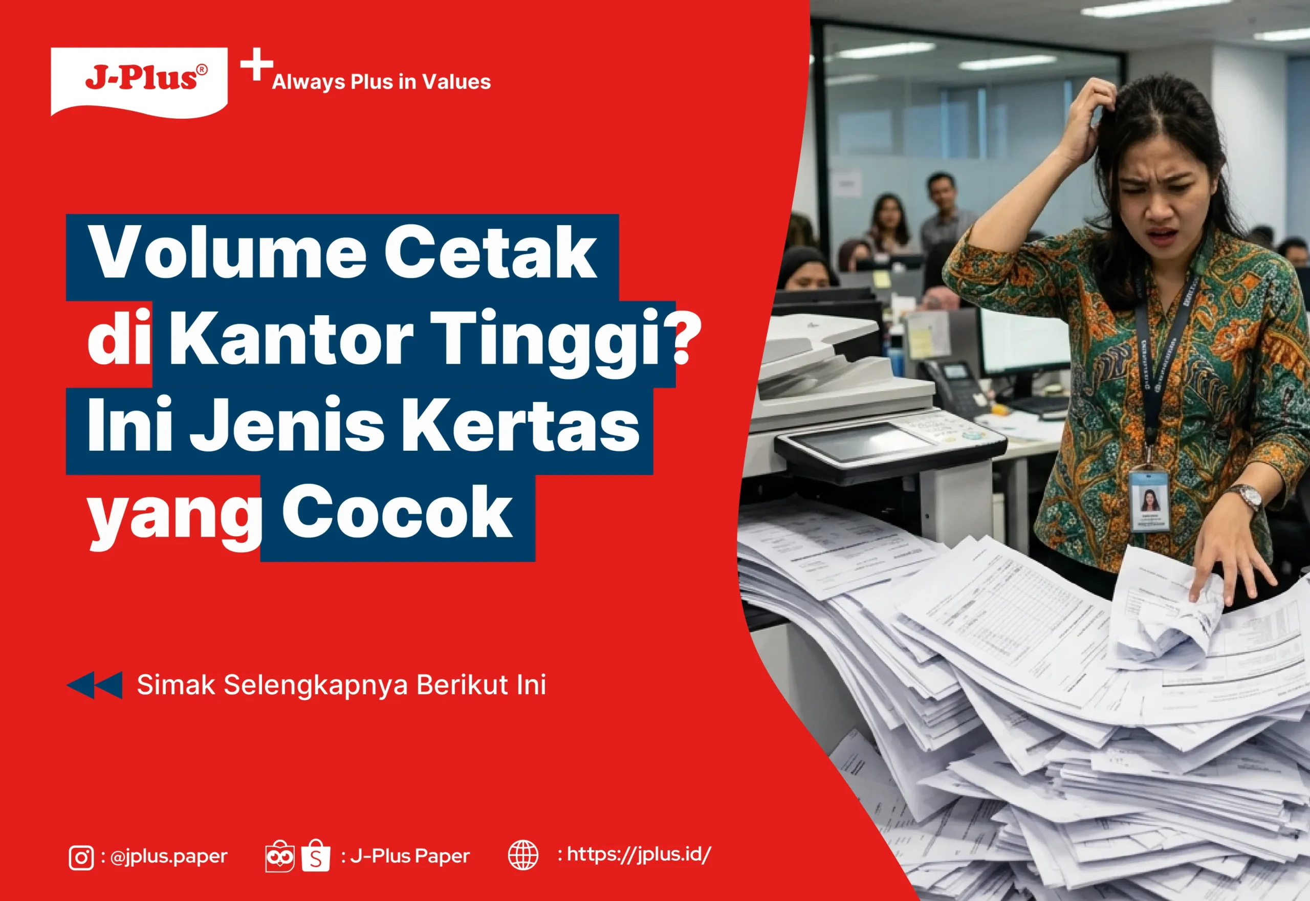 Volume Cetak di Kantor Tinggi Ini Jenis Kertas yang Cocok