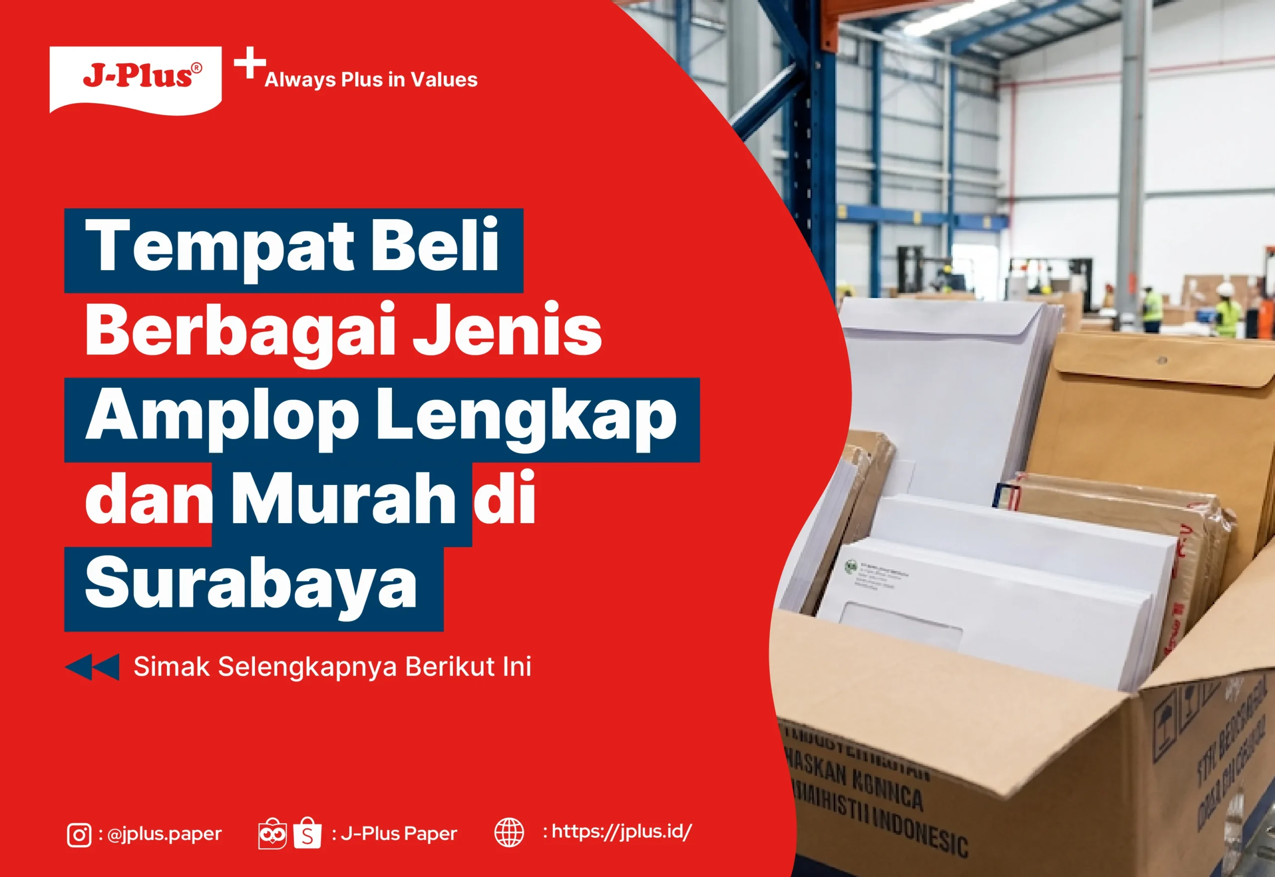Tempat Beli Berbagai Jenis Amplop Lengkap dan Murah di Surabaya