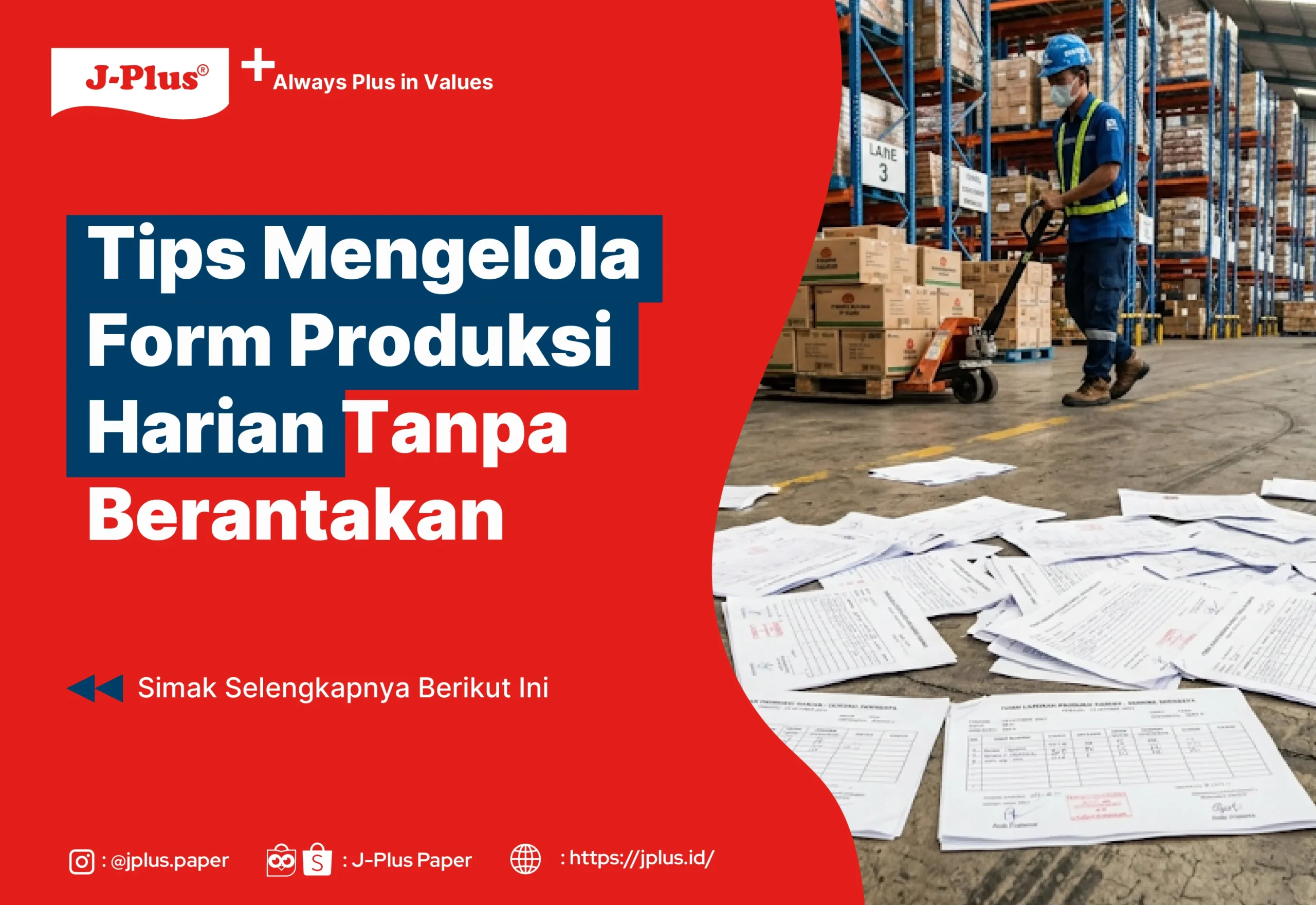 Tips Mengelola Form Produksi Harian Tanpa Berantakan