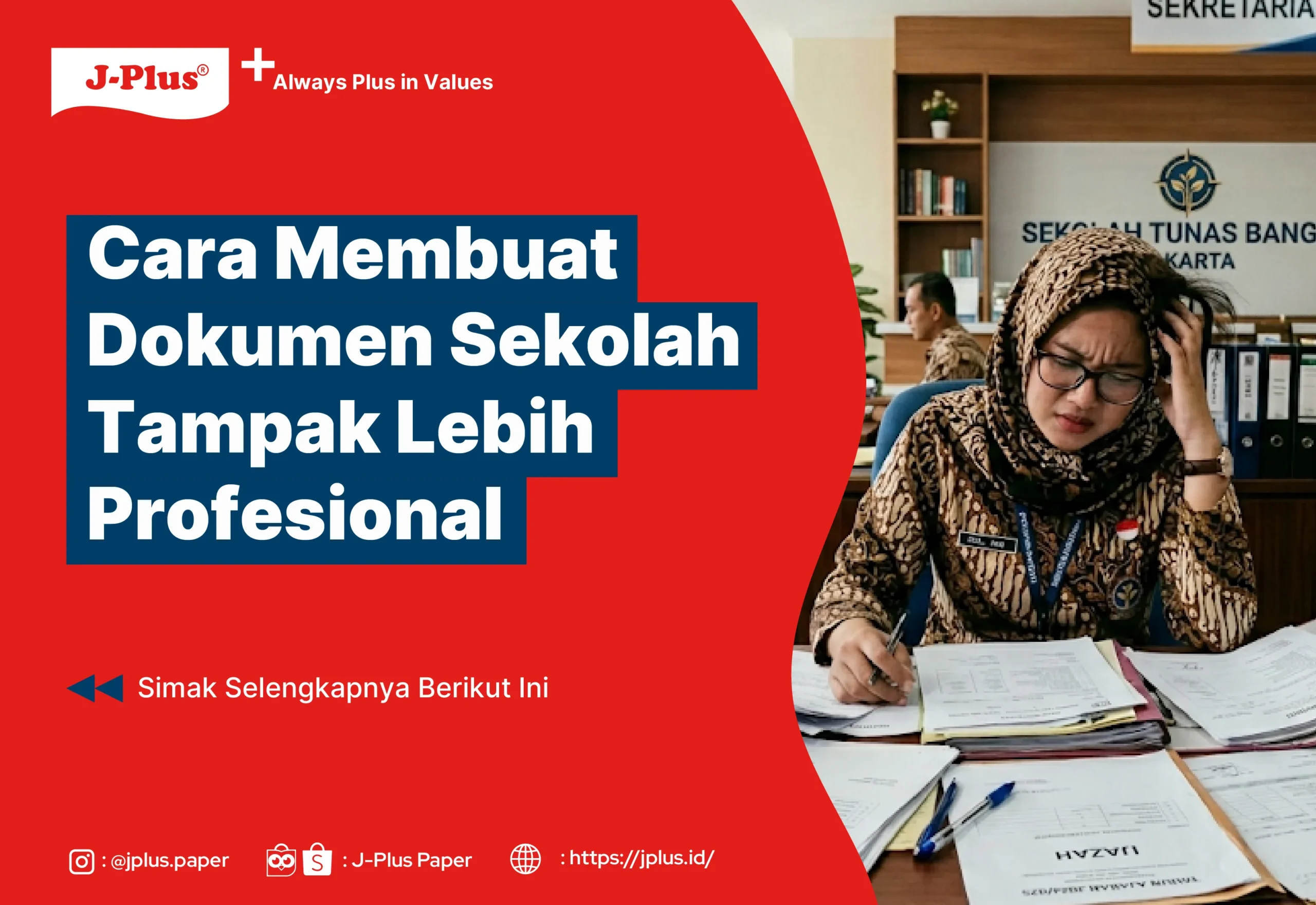 Cara Membuat Dokumen Sekolah Tampak Lebih Profesional