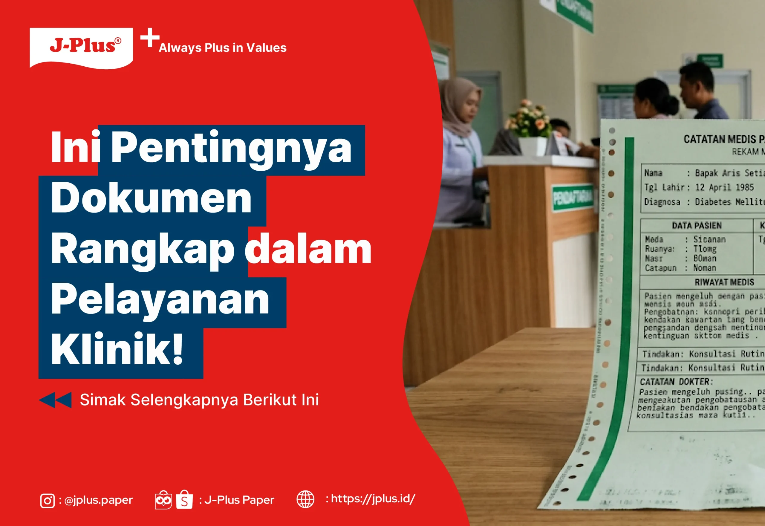 Ini Pentingnya Dokumen Rangkap dalam Pelayanan Klinik