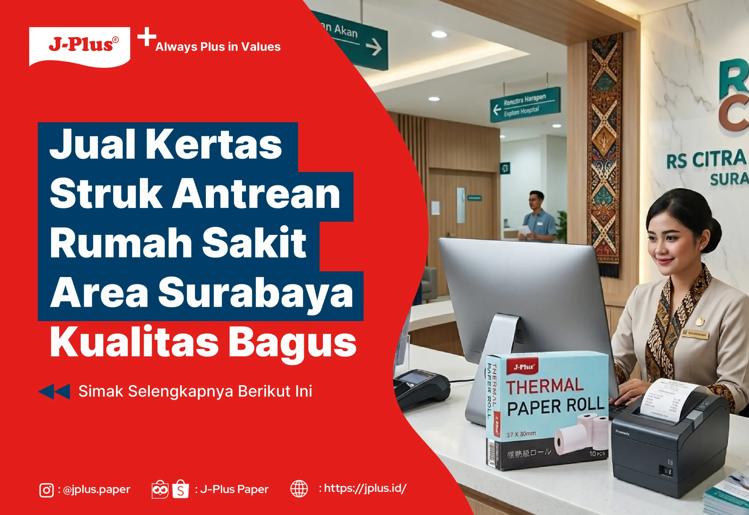 Jual Kertas Struk Antrean Rumah Sakit Area Surabaya Kualitas Bagus