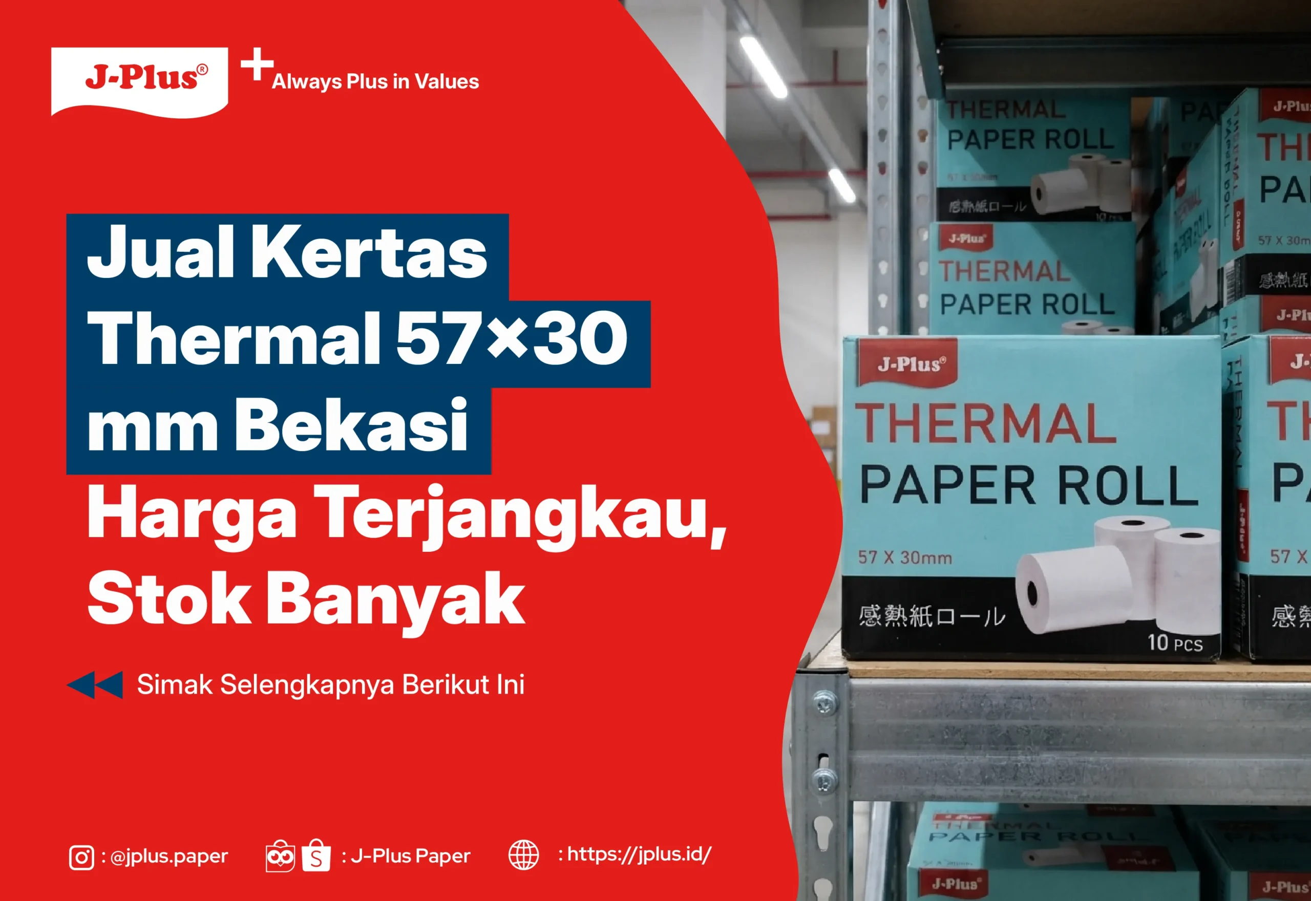 Jual Kertas Thermal 57x30 mm Bekasi Harga Terjangkau, Stok Banyak