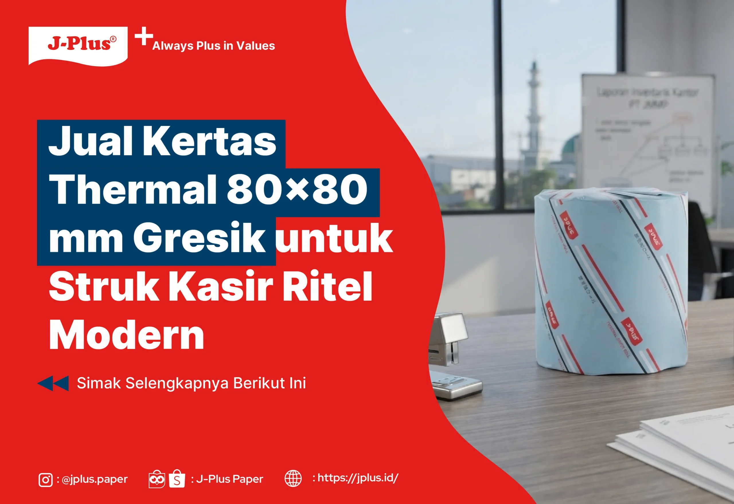 Jual Kertas Thermal 80x80 mm Gresik untuk Struk Kasir Ritel Modern